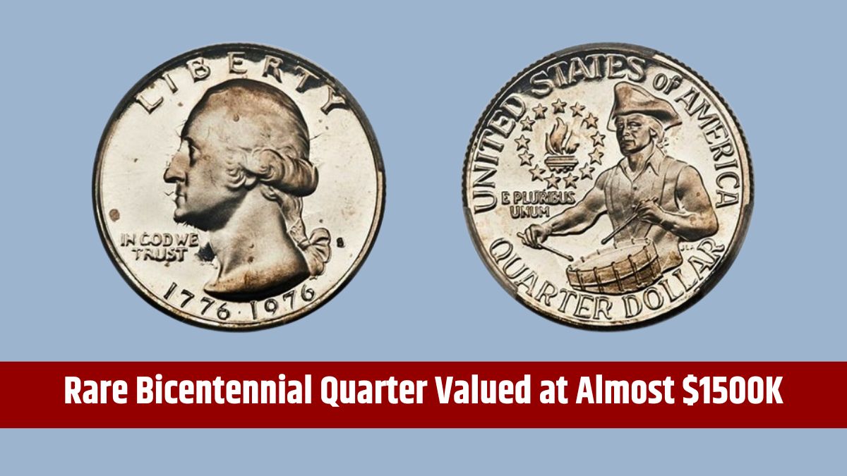 Rare Bicentennial Quarter Valued at Almost $1500K - Five Others Exceeding $30 Million USD