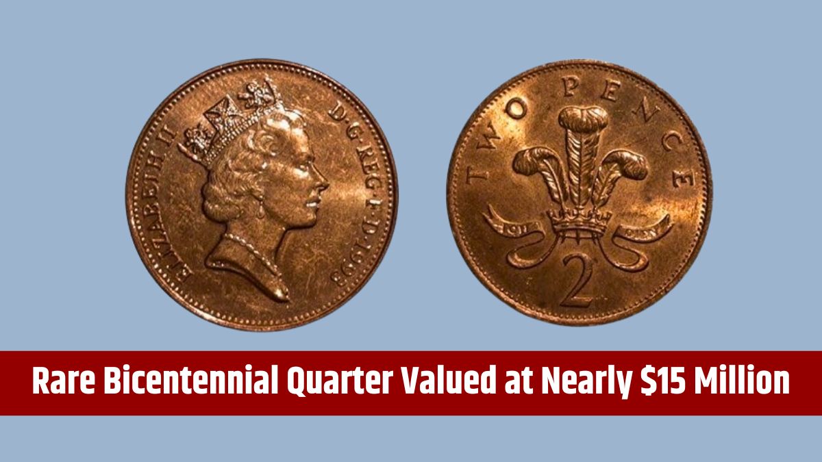 Rare Bicentennial Quarter Valued at Nearly $15 Million - 7 More Coins Worth Over $20 Million USD