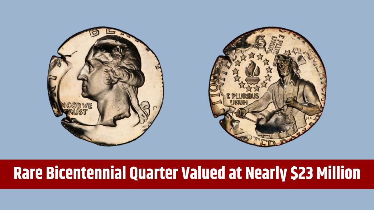 Rare Bicentennial Quarter Valued at Nearly $23 Million - 6 More Coins Worth Over $50 Million USD