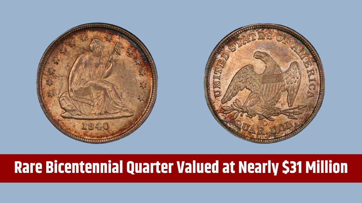 Rare Bicentennial Quarter Valued at Nearly $31 Million - 6 More Coins Worth Over $50 Million USD