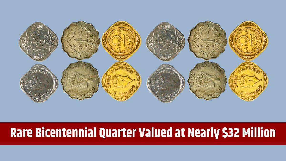 Rare Bicentennial Quarter Valued at Nearly $32 Million - 7 More Coins Worth Over $20 Million USD