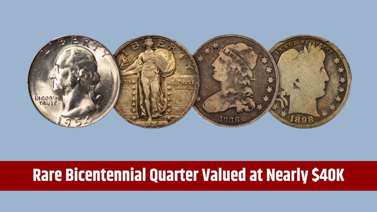 Rare Bicentennial Quarter Valued at Nearly $40K - 5 Others Worth Over $2,000