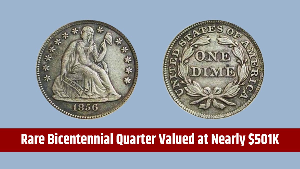 Rare Bicentennial Quarter Valued at Nearly $501K - 6 Others Worth Over $25K Each