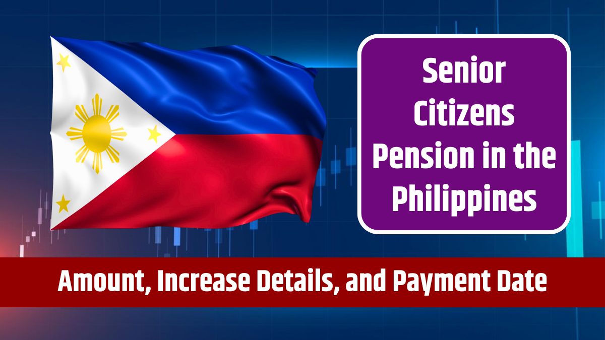 Senior Citizens Pension in the Philippines - Amount, Increase Details, and Payment Date